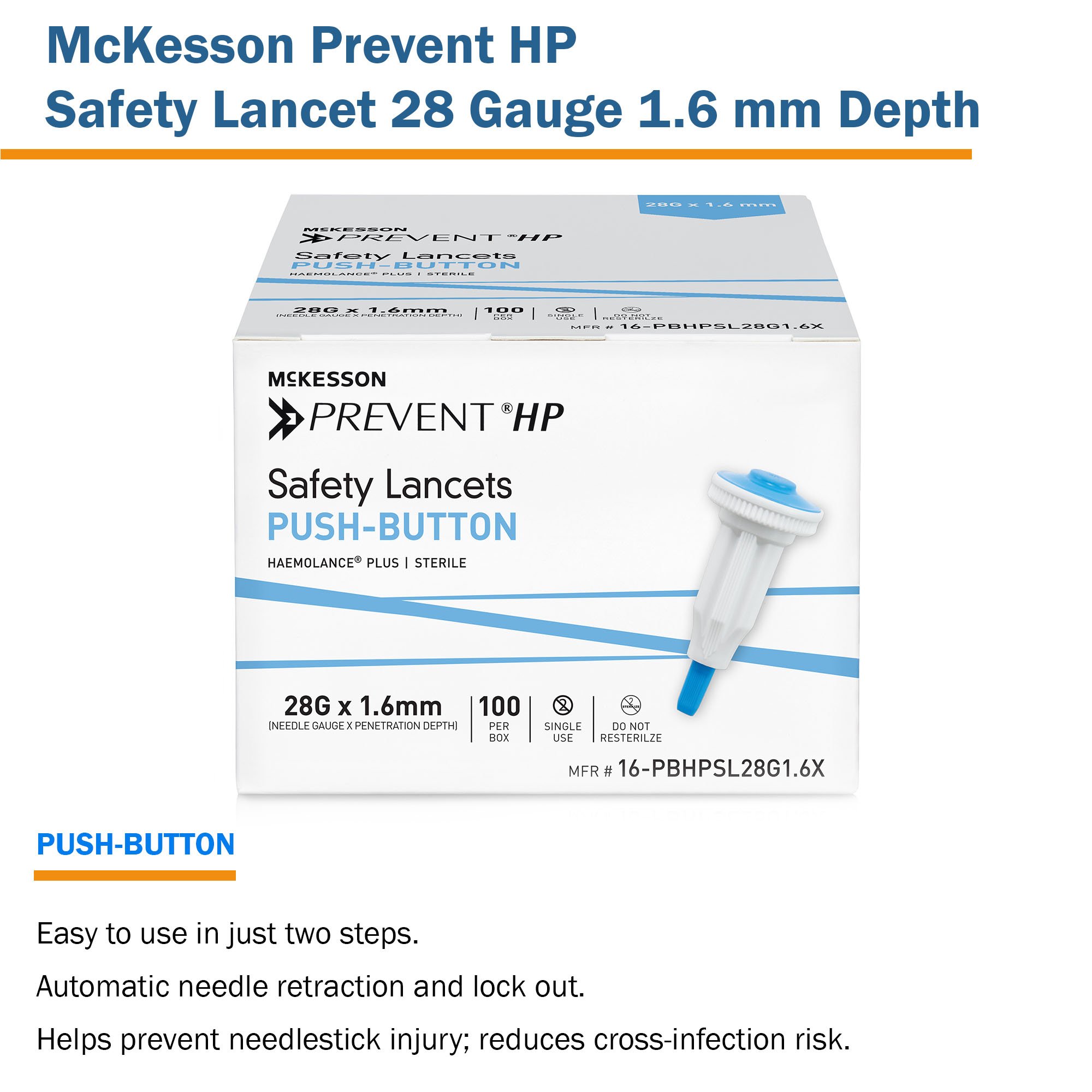McKesson Brand 16-PBHPSL28G1.6X - McKesson Prevent® HP Push Button Safety Lancet, 28 Gauge - 100/Box, 2000/Case