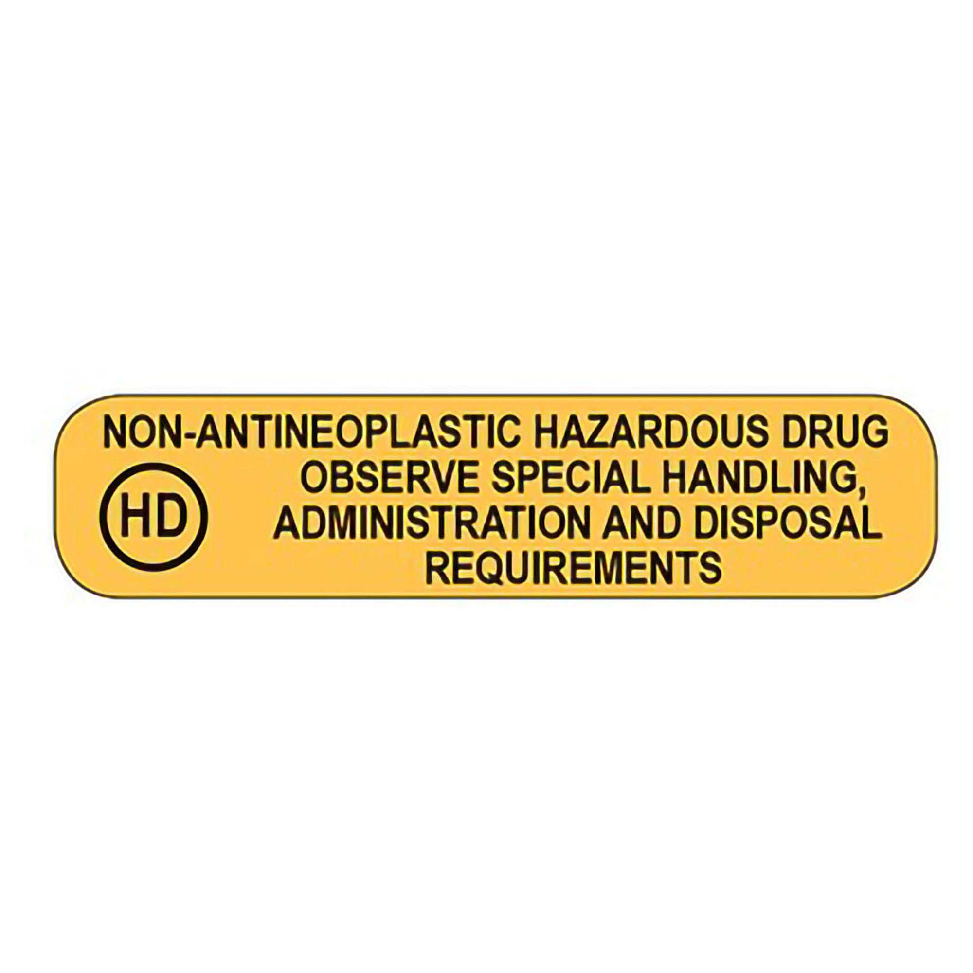 Health Care Logistics - 2325 Pre-Printed Label Health Care Logistics® Caution Label Yellow Permanent Paper Non-Antineoplastic Hazardous Drug Labels Black Biohazard 3/8 X 1-5/8 Inch