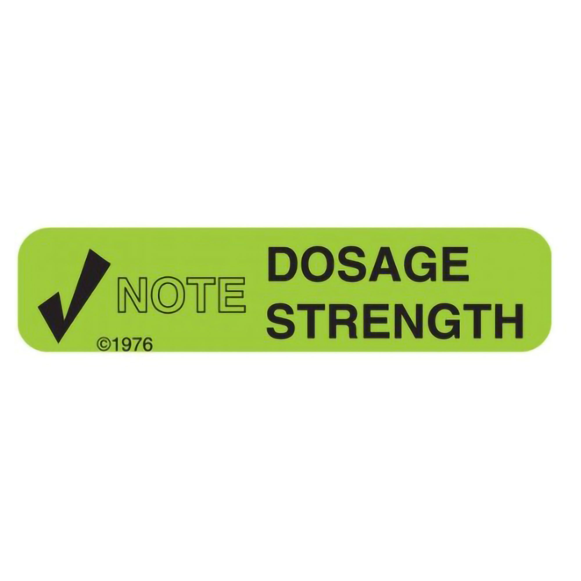 PDC Healthcare - 1-53G Pre-Printed Label PDC® Auxiliary Label Green Permanent Paper Note Dosage Strength Black Safety and Instructional 3/8 X 1-9/16 Inch