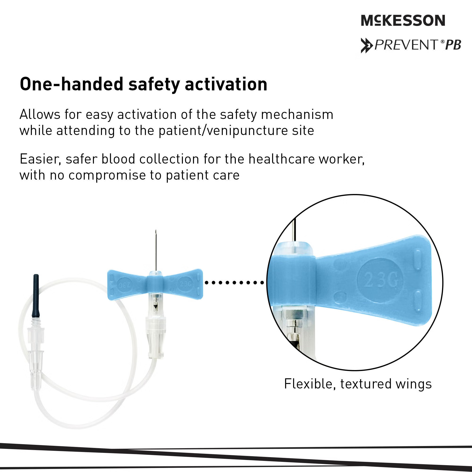 McKesson Brand - 17-BC2375 McKesson Prevent® PB Blood Collection Set 23 Gauge 3/4 Inch Needle Length Safety Needle 12 Inch Tubing Sterile