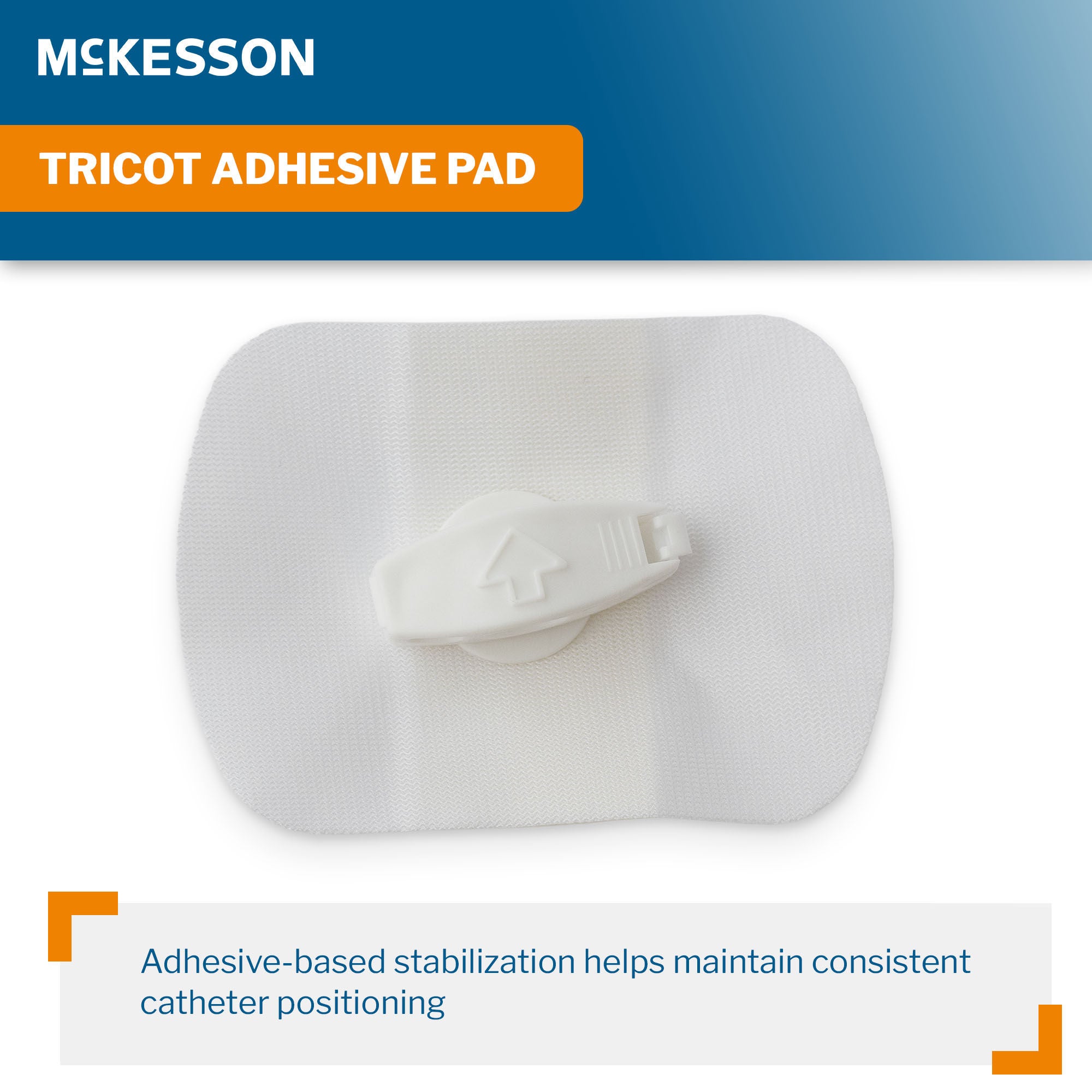 McKesson Brand - FSL05 Foley Catheter Stabilization Device McKesson 3-way Foley Catheter Stabilization Device with Tricot Adhesive Pad, (1) Alcohol Prep Pad, One Size Fits Most, NonSterile For Silicone and Latex Foley Catheters