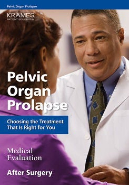 Krames Corp - 11943 Patient Booklet Krames® Pelvic Organ Prolapse AHA