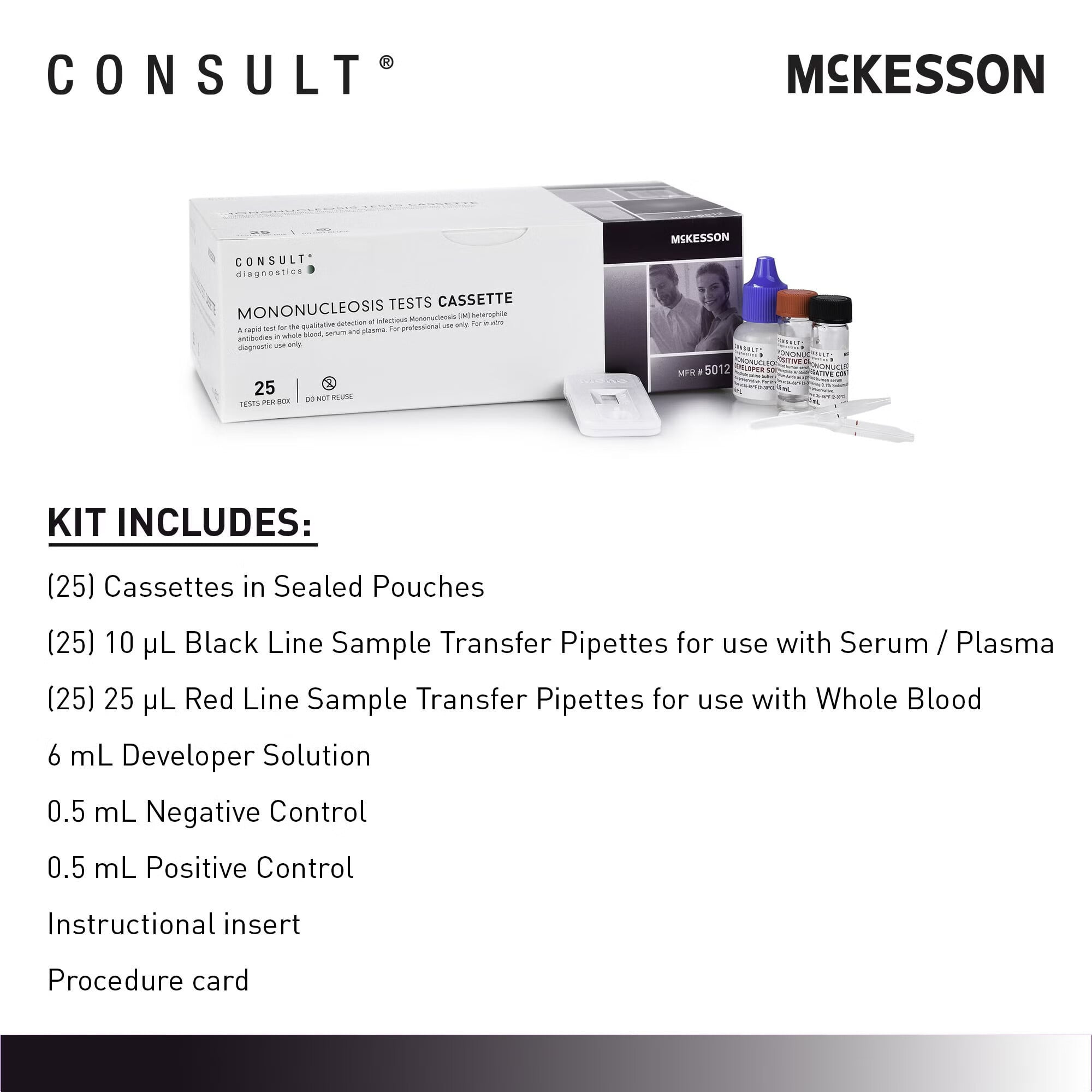 McKesson Brand - 5012 Other Infectious Disease Test Kit McKesson Consult™ Infectious Mononucleosis 25 Tests CLIA Waived Sample Dependent
