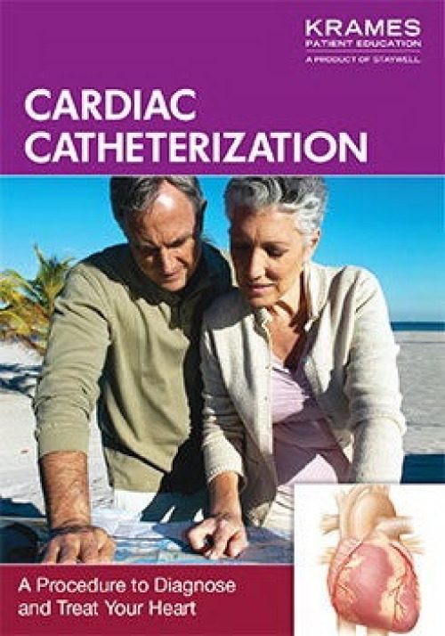 Krames Corp - 11963 Patient Booklet Krames® Understanding Cardiac Catheterization AHA